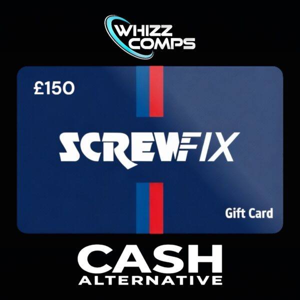 £150 Screwfix Gift Card - £150 Cash Alternative